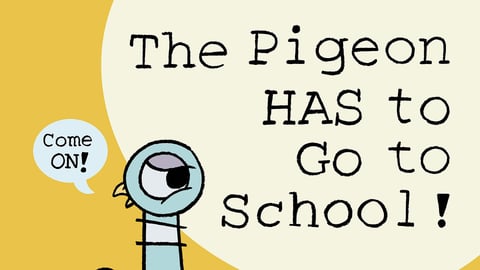 The Pigeon HAS to go to School! cover image