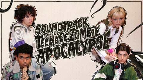 Soundtrack to Our Teenage Zombie Apocalypse cover image