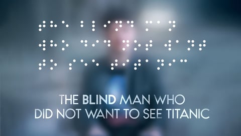The Blind Man Who Did Not Want to See Titanic cover image