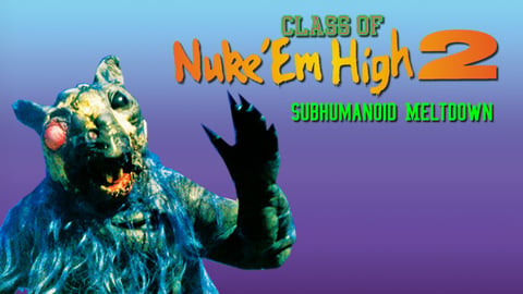 Class of Nuke 'Em High 2 cover image