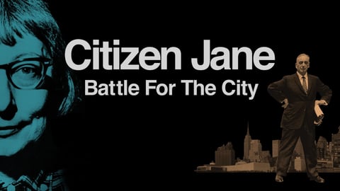 Citizen Jane: Battle for the City cover image