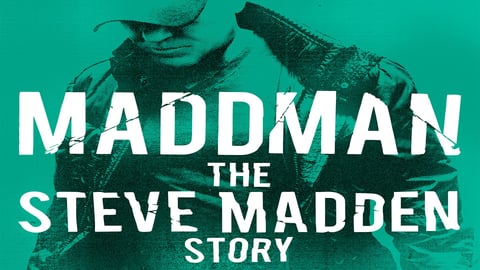 Maddman: The Steve Madden Story cover image
