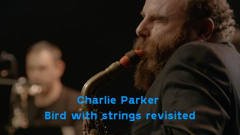 Charlie Parker - Bird With Strings Revisited cover image
