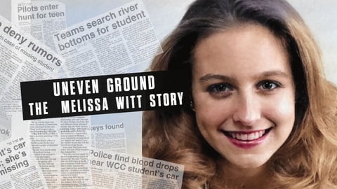 Uneven Ground: The Melissa Witt Story cover image