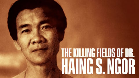 The Killing Fields of Dr. Haing S. Ngor cover image