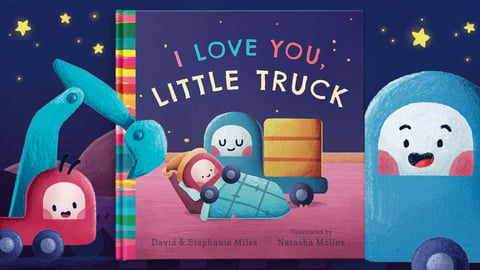 I Love You, Little Truck cover image