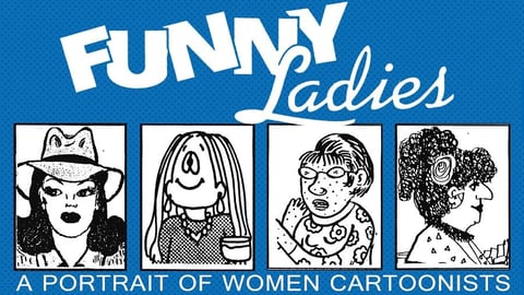 Funny Ladies : A Portrait of Women Cartoonists