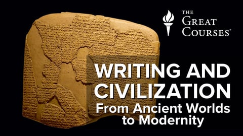 Writing and Civilization: From Ancient Worlds to Modernity Course cover image