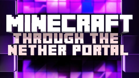Minecraft: Through the Nether Portal cover image