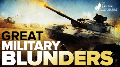 History's Great Military Blunders and the Lessons They Teach cover image