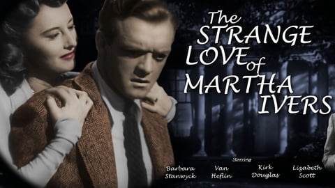 The Strange Love of Martha Ivers cover image