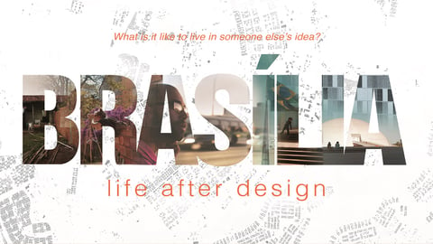 Brasilia: Life After Design 