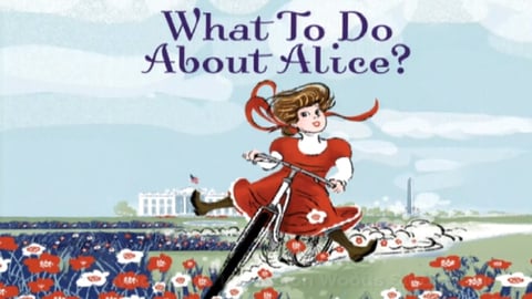 What To Do About Alice? cover image
