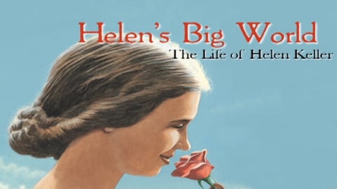 Helen's Big World: The Life of Helen Keller cover image