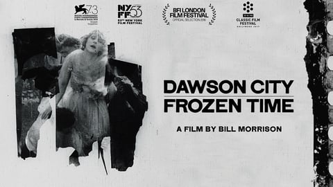 Dawson City : Frozen time cover image