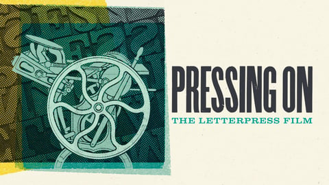 Pressing on : the letterpress film cover image