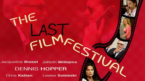  The Last Film Festival : Dennis Hopper, Jacqueline