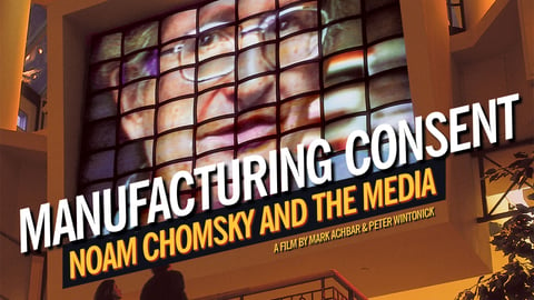 Manufacturing Consent cover image