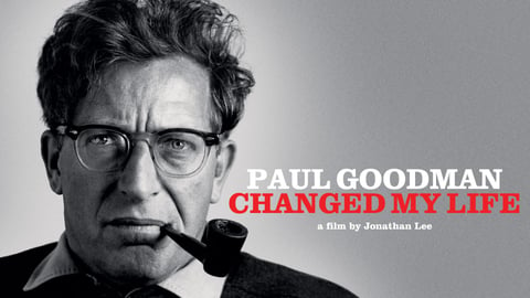 Paul Goodman Changed My Life cover image
