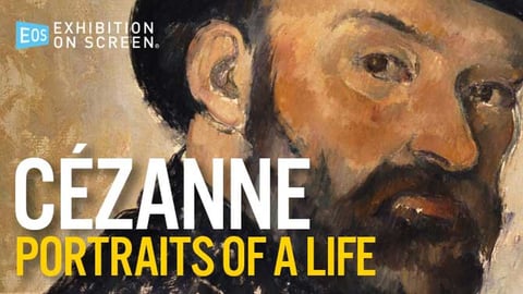 Exhibition on Screen: Cezanne, A Portrait of Life cover image