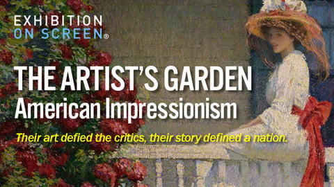 Exhibition on Screen: The Artist's Garden, American Impressionism cover image