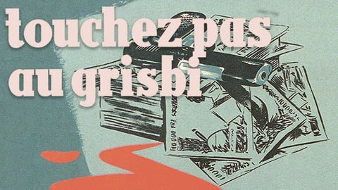 Touchez Pas Au Grisbi cover image