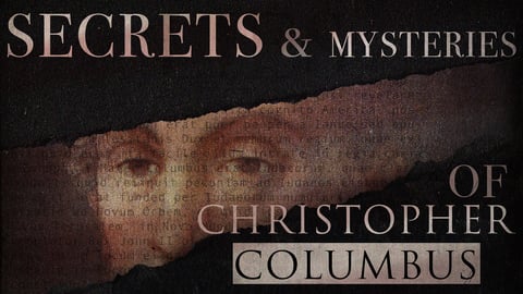 Secrets & Mysteries Of Christopher Columbus cover image