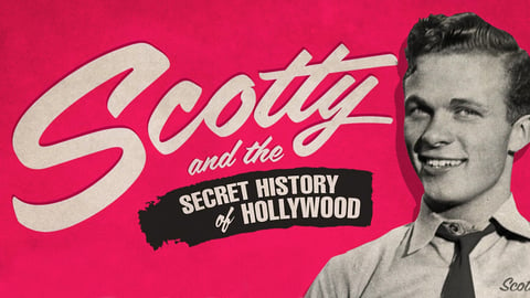 Scotty and the Secret History of Hollywood cover image