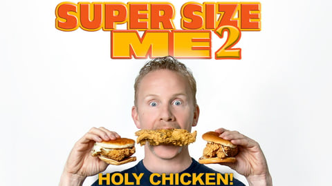 Super Size Me 2: Holy Chicken! cover image
