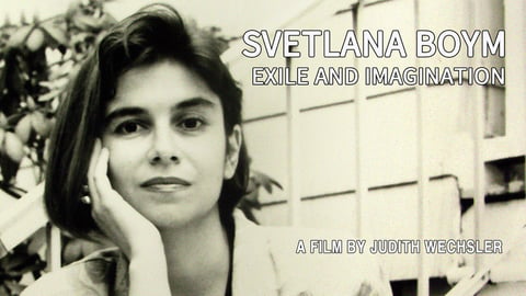 Svetlana Boym: Exile and Imagination cover image