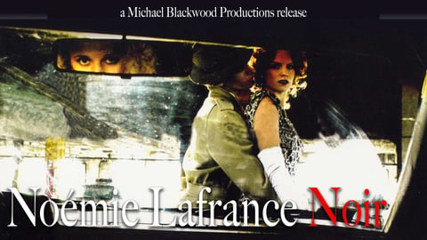 Noémie Lafrance: Melt, Descent & Noir cover image