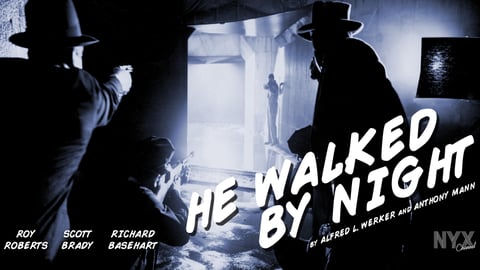 He Walked by Night cover image