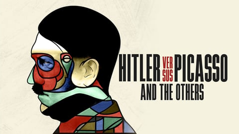Hitler Versus Picasso and the Others cover image