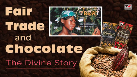 Fair trade and chocolate : the divine story