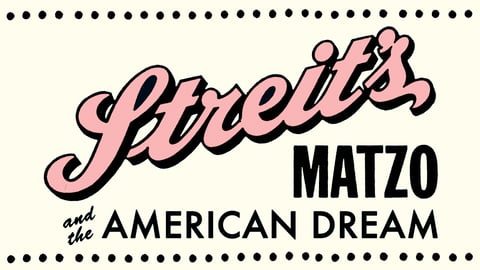 Streit's: Matzo and the American Dream cover image