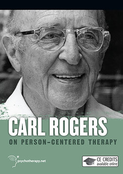 Carl Rogers on Person-Centered Therapy