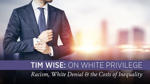 tim wise pathology of white privilege